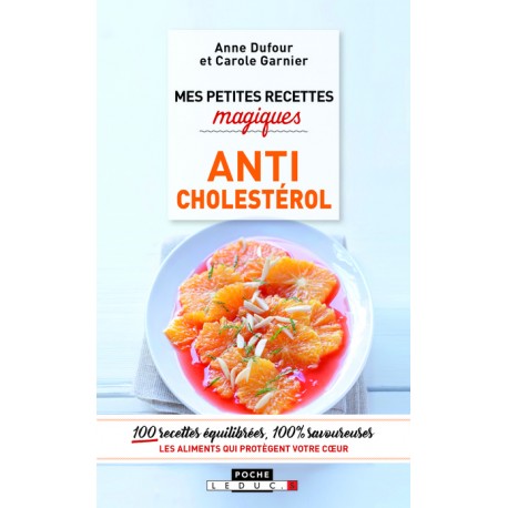 PETITES RECETTES MAGIQUES ANTI CHOLESTER