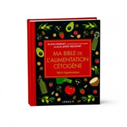 MA BIBLE DE L'ALIMENTATION CETOGENE