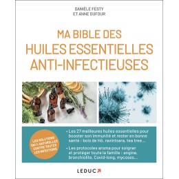 MA BIBLE DES HUILES ESSENTIELLES ANTI