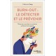 BURN-OUT LE DETECTER ET LE PREVENIR