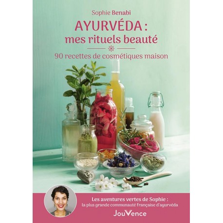 AYURVEDA MES RITUELS BEAUTÉ