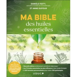 MA BIBLE DES HUILES ESSENTIELLES