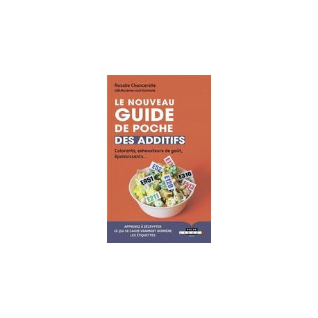 NOUVEAU GUIDE DE POCHE DES ADDITIFS