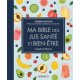 MA BIBLE DES JUS SANTÉ ET BIEN-ETRE