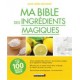 BIBLE DES INGREDIENTS MAGIQUES