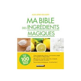 BIBLE DES INGREDIENTS MAGIQUES