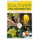 CULTIVER DES AGRUMES