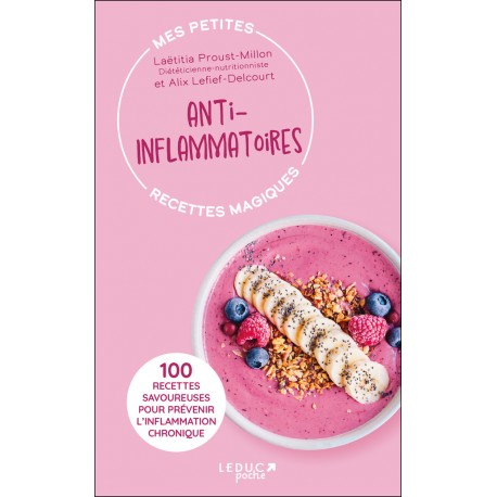 PETITES RECETTES MAGIQUES ANTI INFLAMMAT