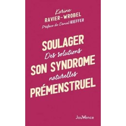 SOULAGER SON SYNDROME PREMENSTRUEL